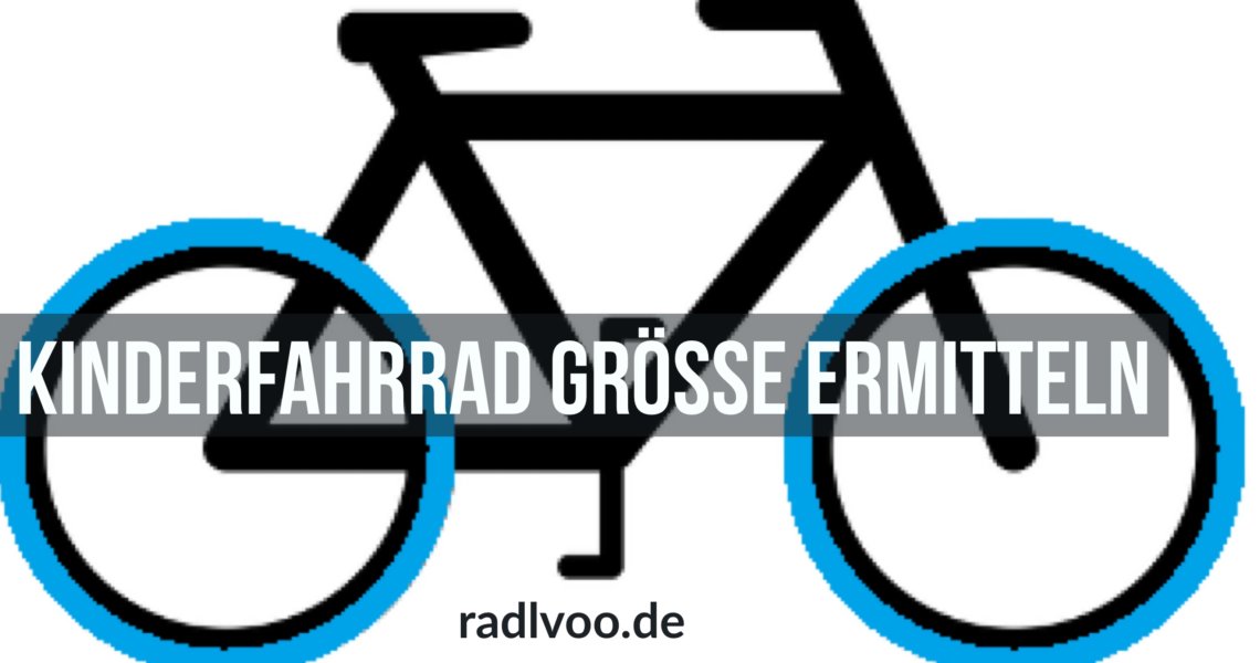 Kinderfahrrad Größe ermitteln