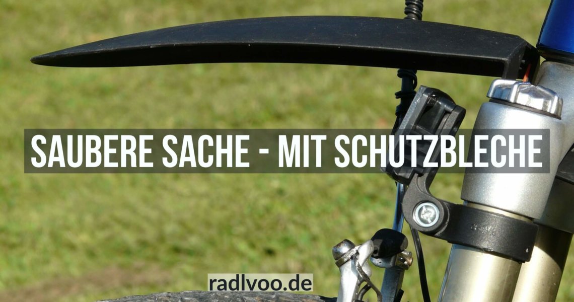 Saubere Sache mit Schutzbleche